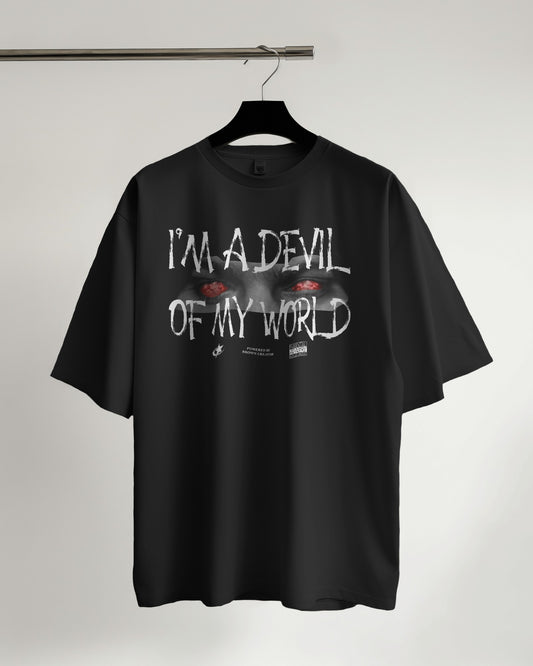 Im devil of my world T-shirt